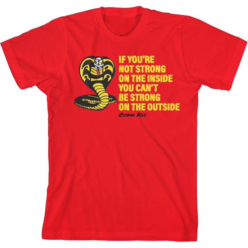 Cobra Kai If You're Not Strong On The Inside Boy's Red T-shirt