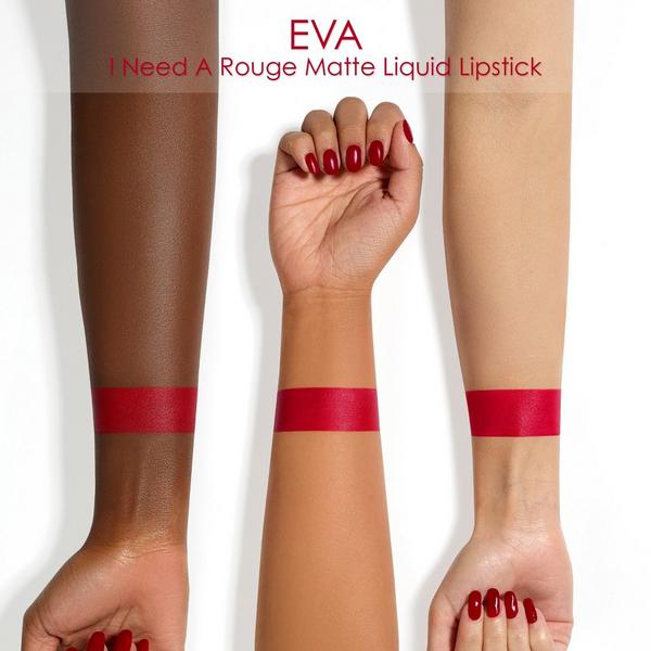 I Need A Rouge Matte Liquid Lipstick