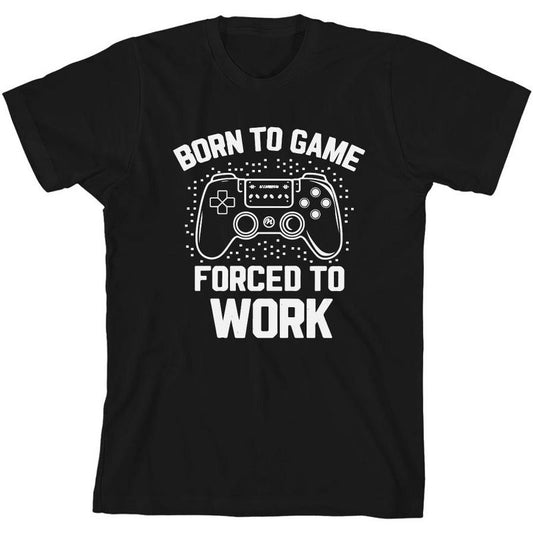 "Born To Game, Forced To Work" Youth Crew Neck Short Sleeve Tee