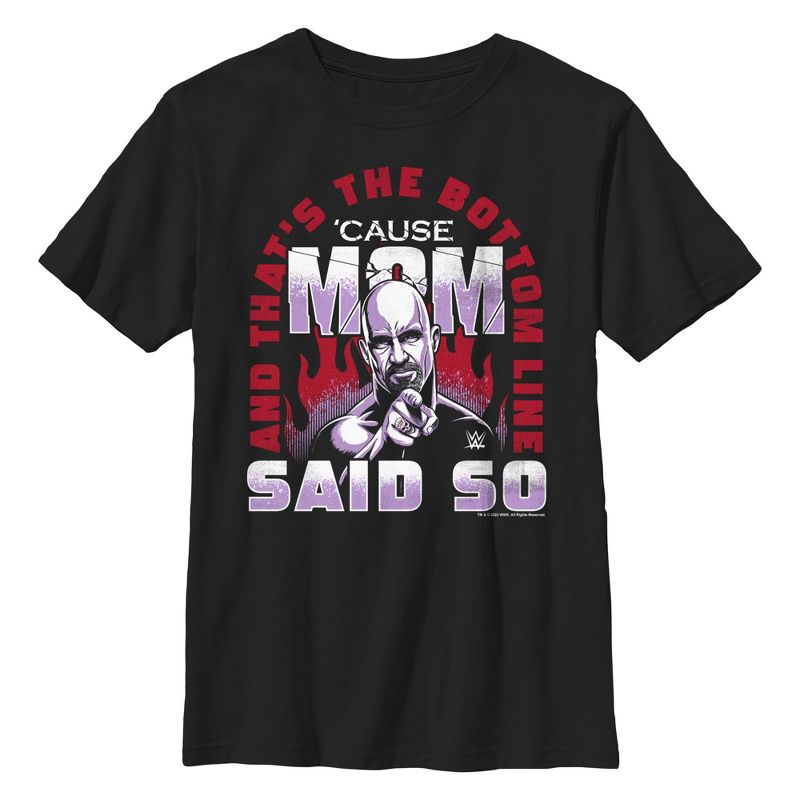 تي شيرت WWE Steve Austin Cause Mom Said So للأولاد