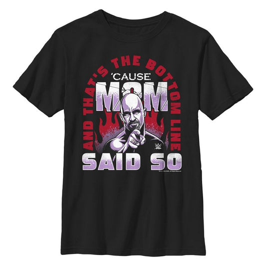 تي شيرت WWE Steve Austin Cause Mom Said So للأولاد