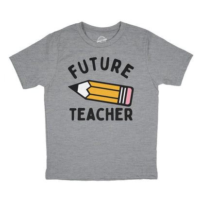 Youth Funny T Shirts Future Teacher Sarcastic Pencil Graphic Novelty Tee For Kids - Crazy Dog Youth T Shirt