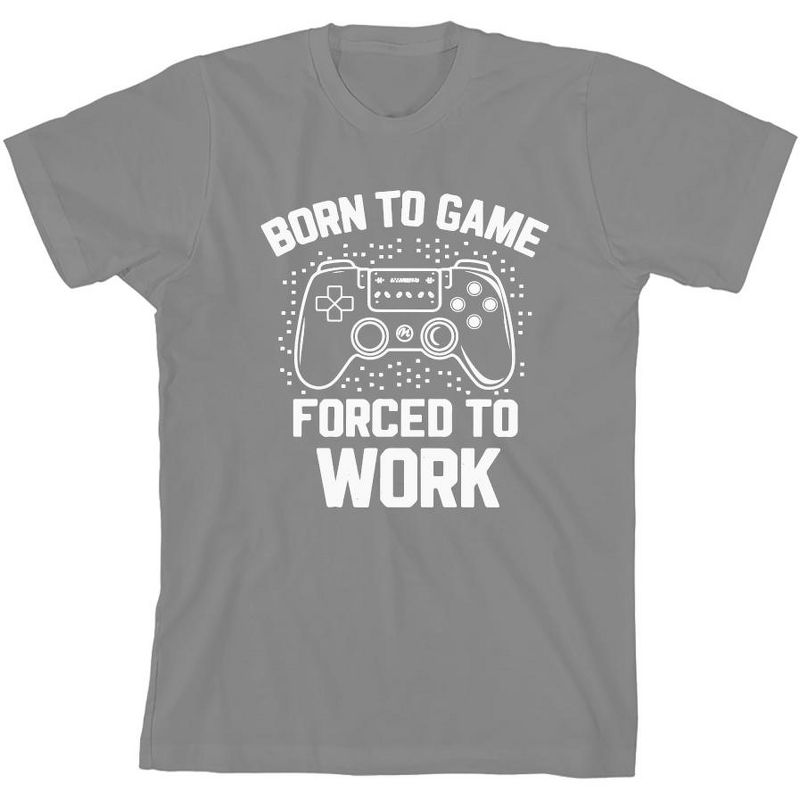 "Born To Game, Forced To Work" Youth Crew Neck Short Sleeve Tee