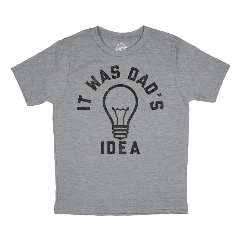 Youth Funny T Shirts Sarcastic It Was Dads Idea Graphic Novelty Tee For Kids - Crazy Dog Youth T Shirt