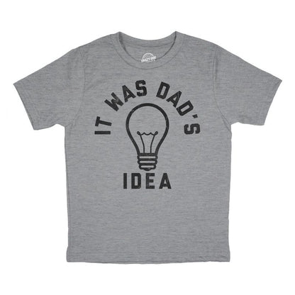 Youth Funny T Shirts Sarcastic It Was Dads Idea Graphic Novelty Tee For Kids - Crazy Dog Youth T Shirt