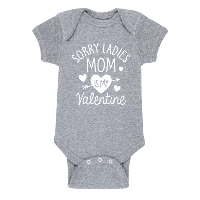 Boys' - Instant Message - Sorry Ladies Mom Is My Valentine Baby One Piece