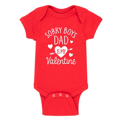 Boys' - Instant Message - Sorry Boys Dad Is My Valentine Baby One Piece