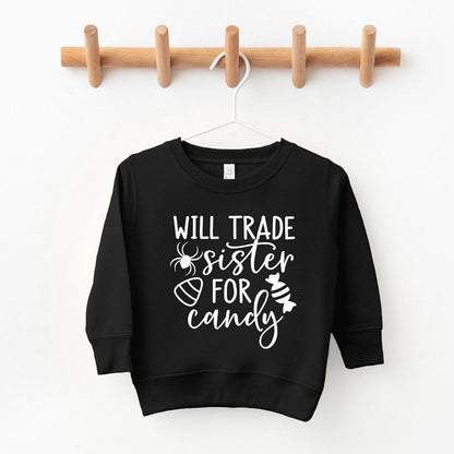 The Juniper Shop Will Trade Sister For Candy Toddler Graphic Sweatshirt