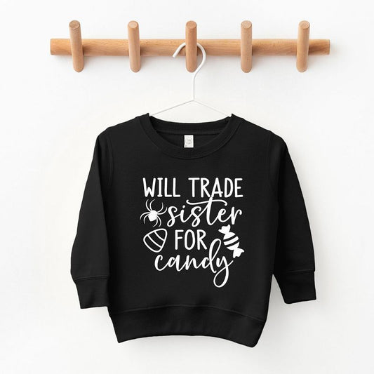 The Juniper Shop Will Trade Sister For Candy Toddler Graphic Sweatshirt